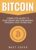 Bitcoin: Complete Guide to Mastering Bitcoin Mining, Trading, and Investing (English Edition)